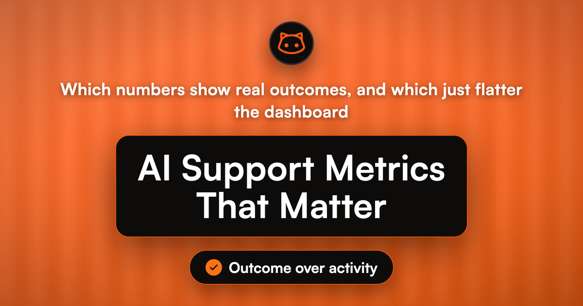 AI Support Metrics That Matter
